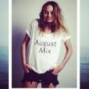 Sasha Horn - August Mix ()