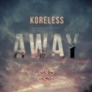 Koreless - Away