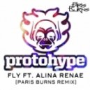 Protohype - Fly ft. Alina Renae
