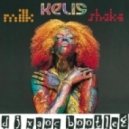 Dj Xaoc & Kelis - Milkshake (Bootleg 2013)