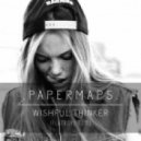 Papermaps - Wishful Thinker