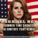 Lana Del Rey - Summertime Sadness