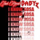 Jack Novak & Baby E - I Know Sosa (Instrumental VIP)