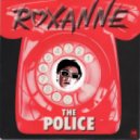 The Police - Roxanne