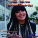 Niloo - Ola Ola (D-Vibe Mash-Up)