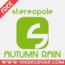 Stereopole - Autumn Rain (Original Mix)
