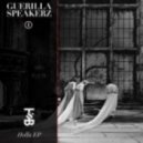 Guerilla Speakerz - Holla