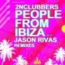 2nClubbers - People From Ibiza (Jason Rivas Club Mix)