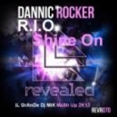 R.I.O. Vs. Dannic - Rocker Shine On