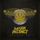 Mark Instinct - Bad Seed VIP ()