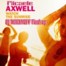 Axwell vs Dj Ingo feat Dj Micaele - Watch The Sunrise