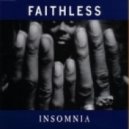Faithless ft Relanium vs Taito - Insomnia