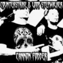 Counterstrike & Loop Stepwalker - Cannon Fodder