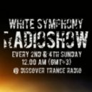 Max Martiny - White Symphony Radioshow 018