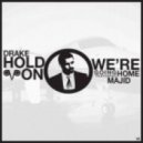 Drake feat. Majid Jordan - Hold On We\'re Going Home (Sacre Bleu Deep Island Remix)