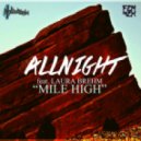 AllNight - Mile High (feat. Laura Brehm) (Hollidayrain Remix)