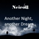 Neiroll - Another Night, another Dream