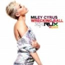 Miley Cyrus - Wrecking Ball