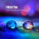 Vadim Drandar feat. Tanya - I Need You ()