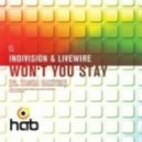 Indivision & Livewire feat. Tasha Baxter - Won't You Stay