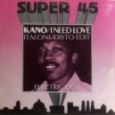 Kano - I need love
