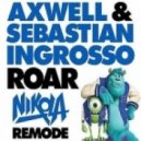 Axwell & Sebastian Ingrosso - Roar