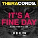Dj Thera feat. Yuna-X - It's A Fine Day