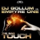 DJ Gollum vs. Empyre One - The Bad Touch (Bigroom Mix)