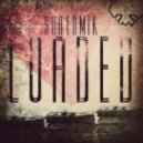 SubtomiK - Loaded ()