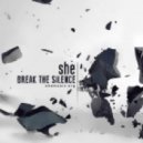 She - Break The Silence