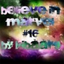 Kibaarg - Believe In Marvel #16