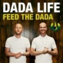 Dada Life vs. Ken Roll - Feed The Dada (Dj Kovalev & Dj Slam Mash-Up)