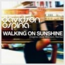 Davidson Ospina - Walking On Sunshine (Ospina Deep Rockers Remix)