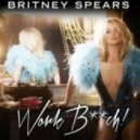 Britney Spears ft. Sam Radeo & GreenLeto - Work Bitch! ()