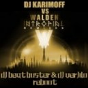 Walden VS DJ KarimOFF - Intropial (DJ Beat Buster & DJ Verjio Reboot)