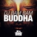 DJ Bam Bam - Buddha