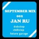 Jan Ru - September Mix 002 by Jan Ru ()
