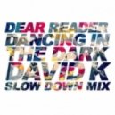 Dear Reader - Dancing In The Dark