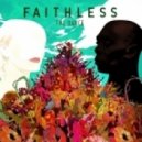 Faithless - Feel Me Now (Sister Bliss Remix)