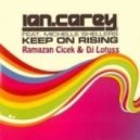 Ian Carey - Keep On Rising