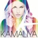 Kamaliya - Love Me Like