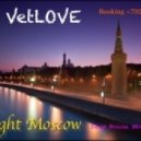 Dj VetLOVE - Night Moscow (Deep House Mix) 2013-09-21 ()