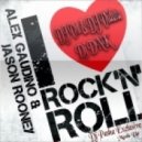 Alex Gaudino, Jason Rooney & DJ V1t & DJ Viduta vs. Dj DNK - I Love Rock N\' Roll (Dj Pasha Exclusive Mash Up)
