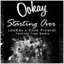 Ookay - Starting Over