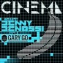 Benny Benassi ft. Gary Go - Cinema