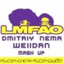 LMFAO vs. Sean & Bobo - Take Me Pussy (Welldan & Dmitriy Nema Mash up)