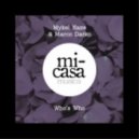 Mykel Haze & Marco Darko - Who\'s Who (Original Mix)