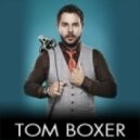 Tom Boxer - Was A Girl