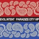 Evol Intent - Paradize City