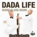 Dada Life - Clash Boom